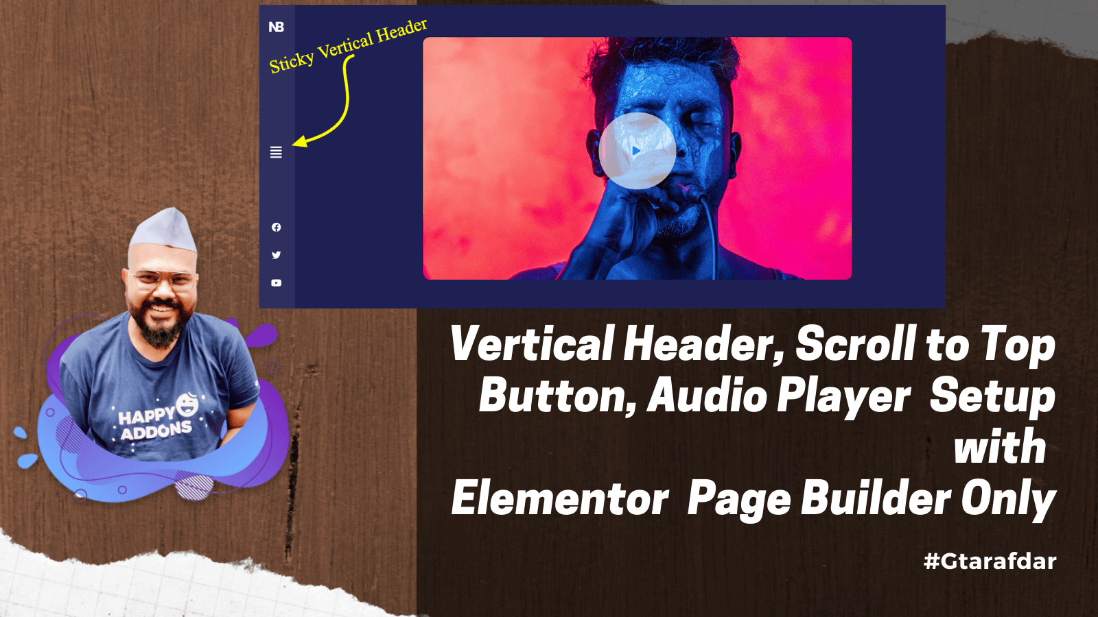 Verticle header, scroll to top, audio player setup with elementor gtarafdar